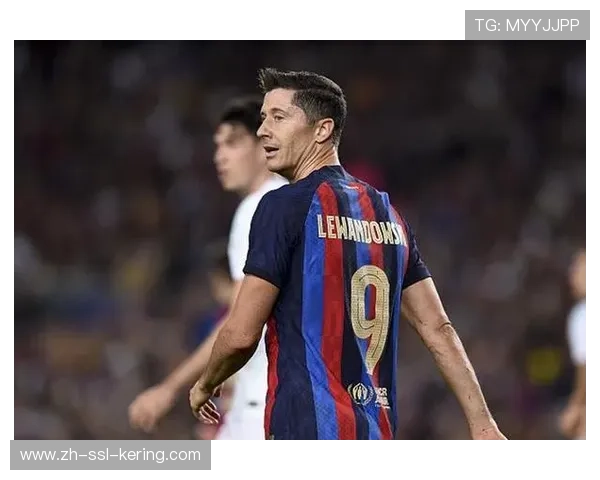 巴萨大胜背后藏隐患,过度依赖莱万进球问题亟待解决 巴萨大胜背后藏隐患,过度依赖莱万进球问题亟待解决