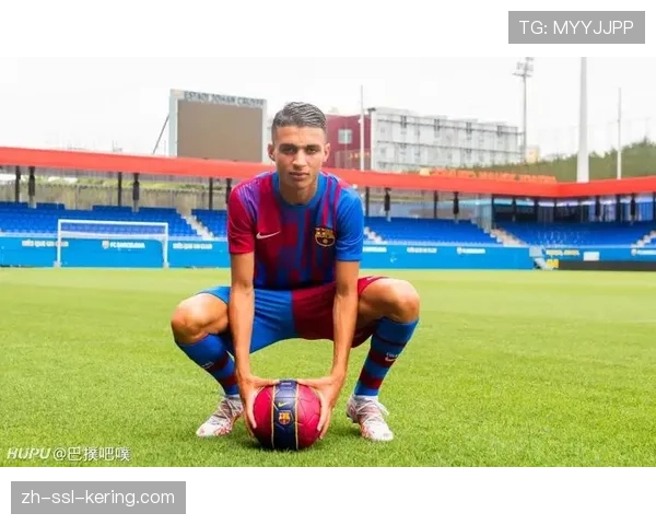 拉玛西亚青训体系持续输出,西甲年轻化浪潮兴起